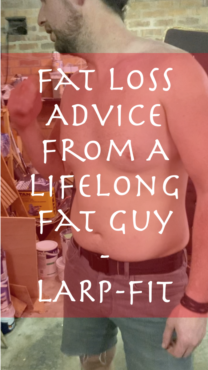 Fat Loss Advice From A Lifelong Fat Guy